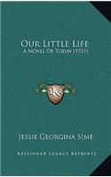 Our Little Life