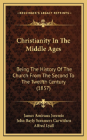 Christianity In The Middle Ages