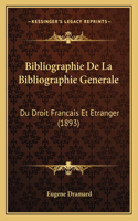 Bibliographie De La Bibliographie Generale