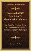 Compendio DOS Principios Da Grammatica Hebraica