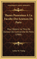 Theses Presentees A La Faculte Des Sciences De Paris