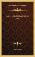 Aan F. Domela Nieuwenhuis (1904)