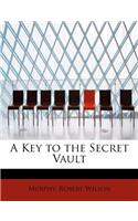A Key to the Secret Vault