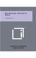 Rex Brasher, Painter of Birds