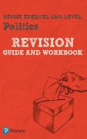 Pearson REVISE Edexcel AS/A Level Politics Revision Guide & Workbook inc online edition - for 2025, 2026 exams