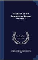 Memoirs of the Comtesse de Boigne Volume 1