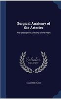 Surgical Anatomy of the Arteries