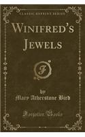 Winifred's Jewels (Classic Reprint)