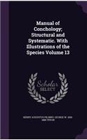 Manual of Conchology; Structural and Systematic. with Illustrations of the Species Volume 13
