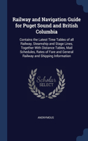 Railway and Navigation Guide for Puget Sound and British Columbia