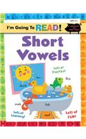 I'm Going to Read(r) Workbook: Short Vowels