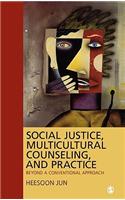 Social Justice, Multicultural Counseling, and Practice