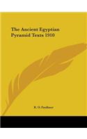 Ancient Egyptian Pyramid Texts 1910