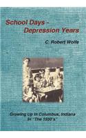 School Days - Depression Years
