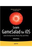 Learn Gamesalad for IOS: Game Development for Iphone, Ipad, and HTML5