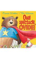 Quel Spectacle, Ovide!