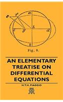 Elementary Treatise on Differential Equations