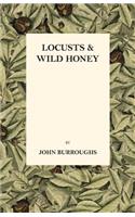 Locusts And Wild Honey