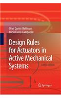 Design Rules for Actuators in Active Mechanical Systems