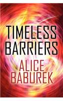 Timeless Barriers: (English)