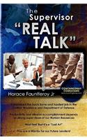 Supervisor "Real Talk"