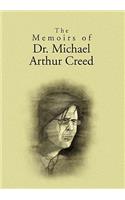 Memoirs of Dr. Michael Arthur Creed