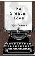 No Greater Love