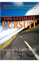 The Ultimate Pursuit