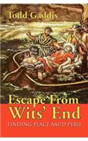 Escape from Wits' End