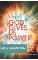 God Gives Us Power