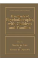 Handbook of Psychotherapies with Children and Families