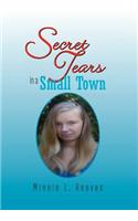 Secret Tears in a Small Town