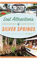 Lost Attractions of Silver Springs