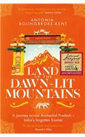 Land of the Dawn-lit Mountains