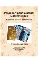 Passeport Pour La Przpa: L'Arithmztique