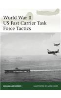 World War II US Fast Carrier Task Force Tactics 1943-45