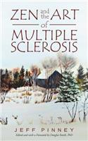Zen and the Art of Multiple Sclerosis