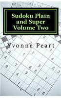 Sudoku Plain and Super Volume Two: (Sudoku Plain and Super)