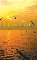 Lidless Eyes