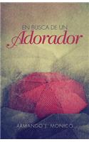 En Busca de un Adorador