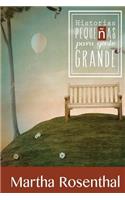 Historias Pequenas Para Gente Grande