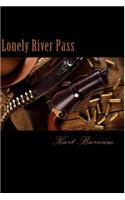 Lonely River Pass