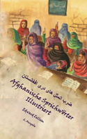 Afghanische Sprichwörter Illustriert (Zweite Ausgabe)