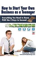 How to Start Your Own Business as a Teenager