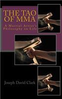 Tao of MMA A Martial Artist's Philosophy on Life