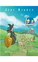 Bea the Witch and the White Glove