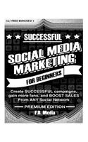Social Media Marketing Sucessfully, Premium Edition