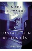 Hasta el fin de tus días