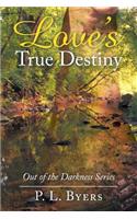 Love's True Destiny