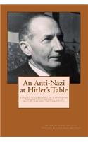 Anti-Nazi at Hitler's Table